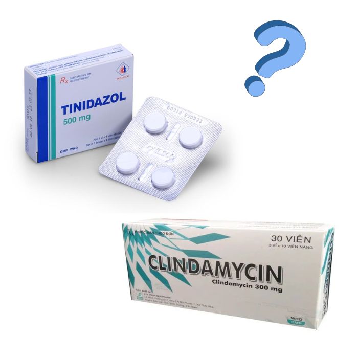 thuốc Tinidazole và Clindamycin dạng uống