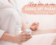 me-bau-co-duoc-dung-my-pham-khong