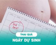 thai-qua-ngay-du-sinh-bao-lau-thi-can-sinh-mo