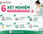 cac-xet-nghiem-can-thuc-hien-khi-mang-thai-la-gi